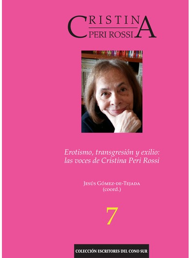 Cristina Peri Rossi erotismo, transgresión y exilio : las voces de Cristina Peri Rossi
